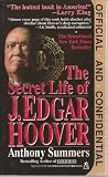 Official and confidential : the secret life of J. Edgar Hoover