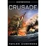 Crusade (Destroyermen) by Taylor Anderson