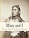 Mary and I - Forty Years with the Sioux (Illustrated)
