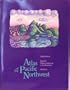Atlas of the Pacific Northwest