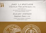 John La Montaine: Concerto for Piano and Orchestra & Halsey Stevens: Symphonic Dances [LP Record]