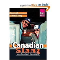 Kauderwelsch, Canadian Slang, das Englisch Kanadas