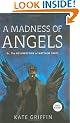A Madness of Angels: Or The Resurrection of Matthew Swift
