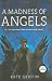 A Madness of Angels: Or The Resurrection of Matthew Swift
