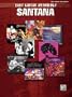 Santana 20 Greatest Hits: Easy Guitar Anthology
