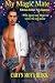 My Magic Mate (Siberian Volkov Pack Romance Series) (Volume 4)