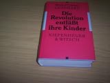Die Revolution entl��t ihre Kinder