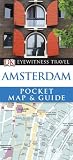 Dk Eyewitness Pocket Map and Guide: Amsterdam (Eyewitness Pocket Map & Guide)