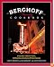 The Berghoff Family Cookbook: From Our Table to Yours, Celebrating a Century of Entertaining