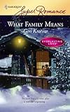 What Family Means (Harlequin Superromance)