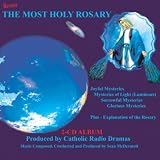 Catholic Radio Dramas The Most Holy Rosary