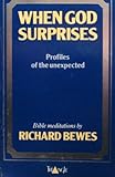 When God surprises : profiles of the unexpected