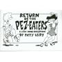 Return of the Pez-Eaters a Zero Hour Collection