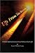 Up From The Basement: A Psycho-Spiritual Journey From Darkness Into Light