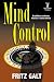Search : Mind Control: A Brad West Thriller