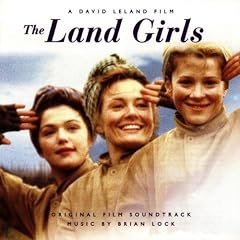 The Land Girls: Original Soundtrack [SOUNDTRACK]