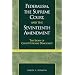 Federalism, the Supreme Court, and the Seventeenth Amendment: The Irony of Constitutional Democracy