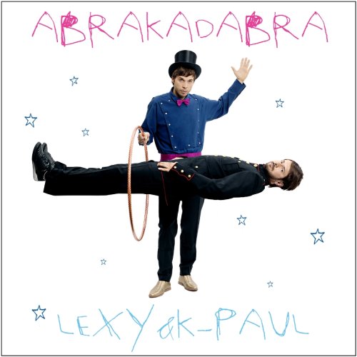 Lexy And K-Paul - Abrakadabra (Limited Edition) - Zortam Music