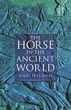 The Horse in the Ancient World