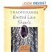Traditional Knitted Lace Shawls