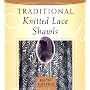 Traditional Knitted Lace Shawls