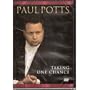 Paul Potts Taking One Chance DVD and One Chance CD w/US Bonus Tracks
