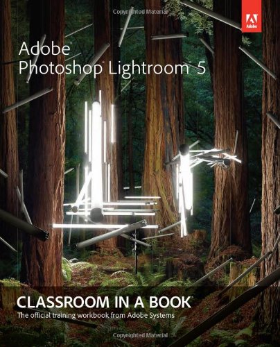 Adobe Photoshop Lightroom 5: Classroom in a Book image