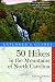 Explorer's Guide 50 Hikes in the Mountains of North Carolina (Third Edition)  (Explorer's 50 Hikes)