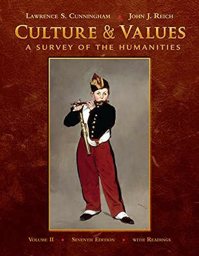 culture and values volume ii a survey of the humanities with readings