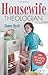 Housewife Theologian: How the Gospel Interrupts the Ordinary