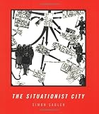 The Situationist City