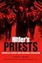 HITLER'S PRIESTS: Catholic Clergy and National Socialism