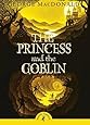 The Princess and the Goblin (Puffin Classics)