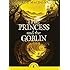 The Princess and the Goblin (Puffin Classics)