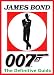 James Bond 007: The Definitive Guide