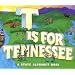 T Is for Tennessee (State Alphabet Books)