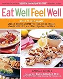 Eat Well, Feel Well: More Than 150 Delicious Specific Carbohydrate Diet(TM)-Compliant Recipes