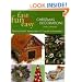 Fast, Fun & Easy Christmas Decorations: Festive Fabric Keepsakes to Create & Embellish