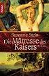 Die M�tresse des Kaisers