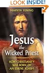 Jesus The Wicked Priest