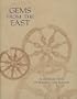 Gems from the East: A Birthday Book of Precepts and Axioms