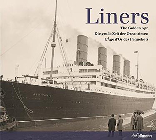 Liners: The Golden Age