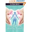 Healing Energy, Healing Hands by Nanette Lavoie-vaughan