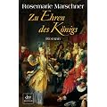 Zu Ehren des K�nigs: Roman