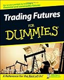 Joe Duarte Md. Trading Futures For Dummies.
