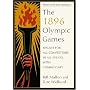 The 1896 Olympic Games: Results for All Competitors in All Events, With Commentary (History of the Early Olympic Games 1)