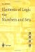 Elements
of
Logic
via
Numbers
and
Sets
(Springer
Undergraduate
Mathematics
Series)
