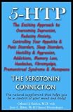 5-HTP - The Serotonin Connection - The natural supplement that helps you be in control of your mind and body!