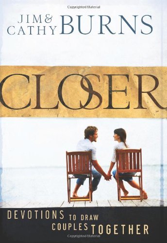 Closer: Devotions to Draw Couples Together