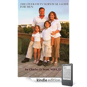 THE OVER 50 SURVIVAL GUIDE FOR MEN